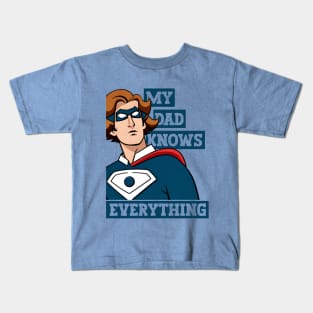 Ask My Dad, He Knows Everything Funny T-Shirt Kids T-Shirt